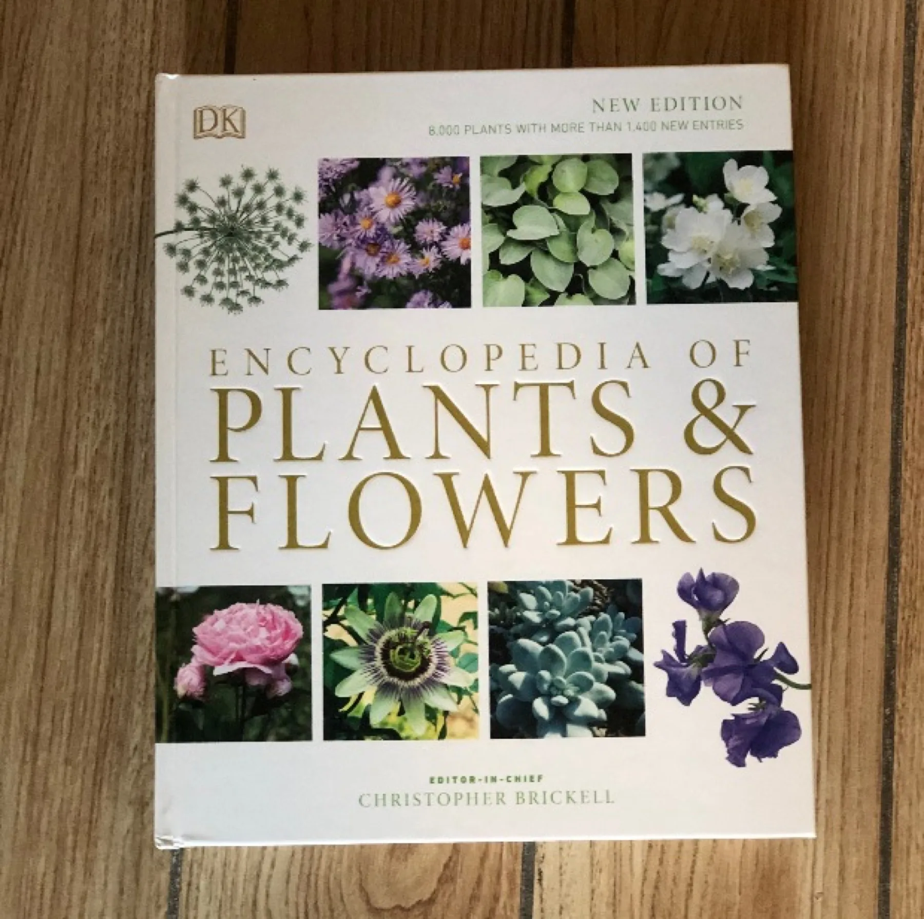 Encyclopedia of Plants & Flowers, New Edition